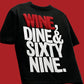 Wine Dine 69 Oversized Heavy French Cotton T-Shirt