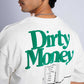 Dirty Money Oversized Heavy French Cotton T-Shirt