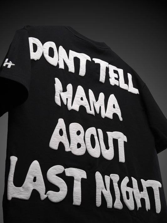 Don’t Tell Mama Oversized Heavy French Cotton T-Shirt